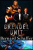 Grendel Unit