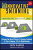 The Innovative Thinking Bible: Cracking the Creativity Code