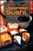 Taste the Flavors of Japanese Sushi: 30 Delicious Recipes to Make Sushi at Home for Fun!