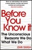 Before You Know It
