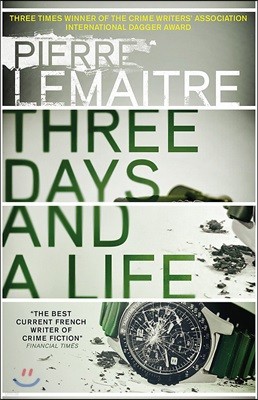 Three Days and a Life