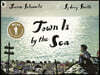 Town Is by the Sea