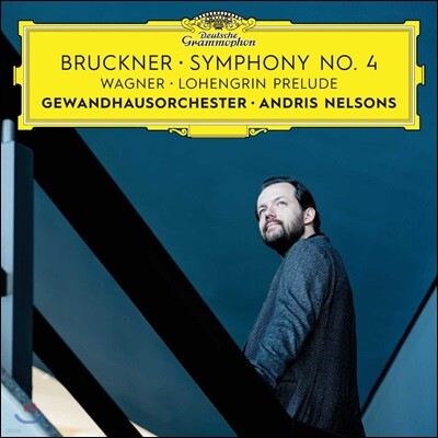Andris Nelsons 브루크너: 교향곡 4번 '로맨틱' - 안드리스 넬손스 (Bruckner: Symphony No.4)