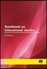 Handbook on Educational Justice