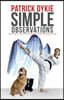 Simple Observations: A Humorous Look at the Absurdity of the World around Us