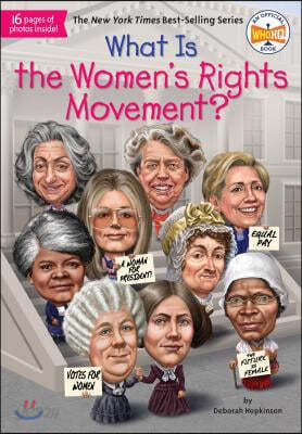 What Is the Women&#39;s Rights Movement?