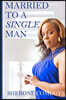 Married to a Single Man