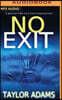No Exit