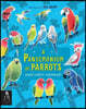 A Pandemonium of Parrots and Other Animals