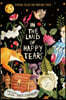In the Land of Happy Tears: Yiddish Tales for Modern Times: Collected and Edited by David Stromberg