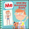 Me and My Amazing Body