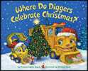 Where Do Diggers Celebrate Christmas?