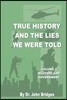 True History And The Lies We Were Told