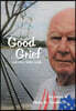 Good Grief: And Other Looks Inside