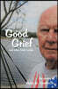 Good Grief: And Other Looks Inside