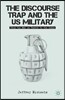 The Discourse Trap and the US Military: From the War on Terror to the Surge
