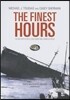 The Finest Hours: The True Story of the U.S. Coast Guard's Most Daring Sea Rescue
