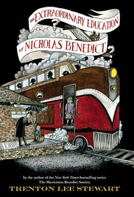 Mysterious Benedict Society #5 : The Extraordinary Education of Nicholas Benedict