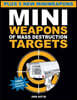 Mini Weapons of Mass Destruction Targets: 100+ Tear-Out Targets, Plus 5 New Mini Weapons Volume 3