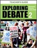Exploring Debate Teacher's Guide 2