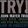 John Mayer Trio - Try-Live In Concert (180G)(2LP)