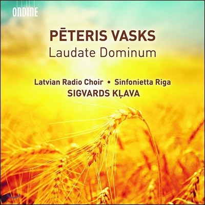 Sigvards Klava 바스크스: 라우다테 도미눔, 다 파쳄 도미네, 기도 등 (Peteris Vasks: Laudate Dominum)