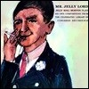 Jelly Roll Morton (젤리 롤 모턴) - Mr. Jelly Lord