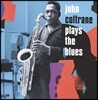 John Coltrane (존 콜트레인) - Coltrane Plays the Blues [Expanded Edition]