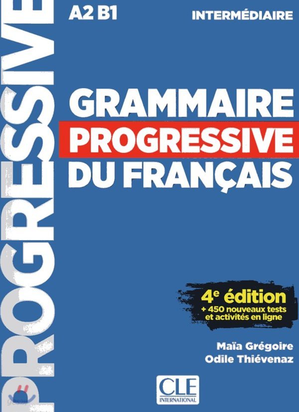 The Grammaire progressive du francais - Nouvelle edition