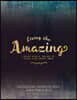 Living the Amazing: Seven Simple Truths To Make Your Heart Beep