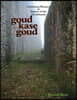 Goud kase goud: Conjuring Memory in Spaces of the AfroAtlantic