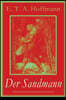 Der Sandmann: Fantasy-Geschichte Und Ein Gothic Klassiker Aus Dem Zyklus Nachtst?cke