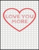 Love You More: The Blank Book White Paper with Line for Writing Journal Diary Perfect Valentine Gift 8.5x11 120 Pages (Blank Books Se