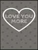 Love You More: The Blank Book White Paper with Line for Writing Journal Diary Perfect Valentine Gift 8.5x11 120 Pages (Blank Books Se
