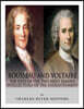 Rousseau and Voltaire: The Lives of the Two Most Famous Intellectuals of the Enlightenment