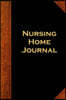 Nursing Home Journal Vintage Style: (notebook, Diary, Blank Book)
