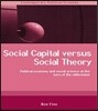 Social Capital Versus Social Theory