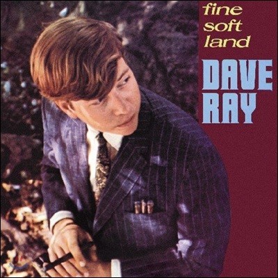 Dave Ray (데이브 레이) - Fine Soft Land