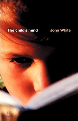 The Child&#39;s Mind