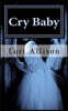 Cry Baby: A Spooky Lucas Mystery, Book 3
