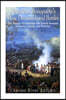 Napoleon Bonaparte's Most Decisive Land Battles: The History of Austerlitz, the French Invasion of Russia, Leipzig, and Waterloo