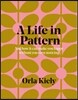 A Life in Pattern