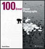 100 Great Street Photographs