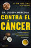 Contra El Cancer / Fat for Fuel: A Revolutionary Diet to Combat Cancer, Boost Brain Power, and Increase Your Energy