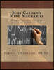 Miss Carmen's Mind Mechanics: Bilingual Curriculum, Instruction, and Assessment Guide that Works