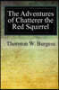 The Adventures of Chatterer the Red Squirrel