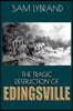 The Tragic Destruction of Edingsville (Westcott Cover): Edisto Island's Wealthy 1800's Summer Villiage