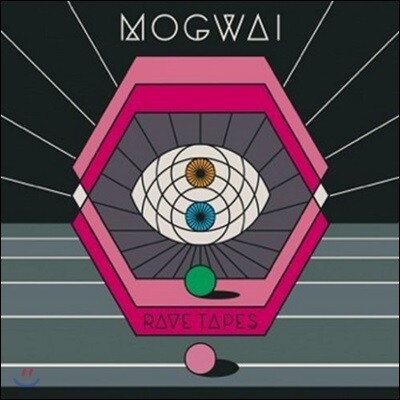 Mogwai (모과이) - 8집 Rave Tapes