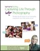 Tamara Lackey's Capturing Life Through (Better) Photography