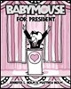 Babymouse for President
